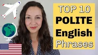TOP 10 Polite English Expressions: Advanced Vocabulary Lesson