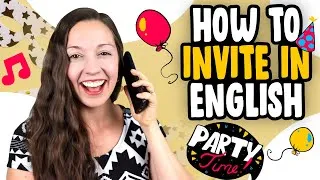 How to INVITE in English: Daily life English lesson