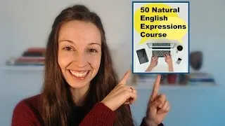 50 Natural English Expressions