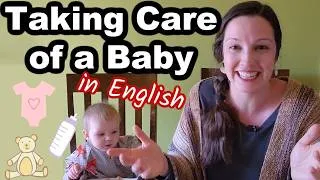 50 Vocabulary Phrases: Taking Care of Baby