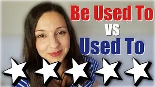 USED TO vs BE USED TO: What's the difference?