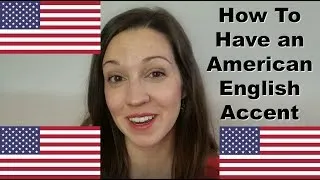4 Secrets to Having an American English Accent: Advanced Pronunciation Lesson