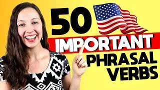 50 Important Phrasal Verbs in English