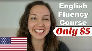 Get Fluent in English for Only $5 [The Fearless Fluency Club]