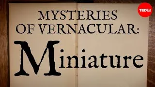 Mysteries of vernacular: Miniature - Jessica Oreck