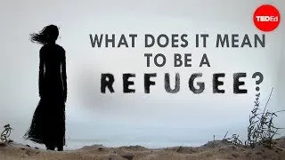 What does it mean to be a refugee? - Benedetta Berti and Evelien Borgman