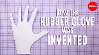 How the rubber glove was invented | Moments of Vision 4 - Jessica Oreck
