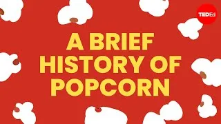 Why do we eat popcorn at the movies? - Andrew Smith