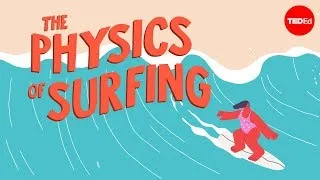 The physics of surfing - Nick Pizzo