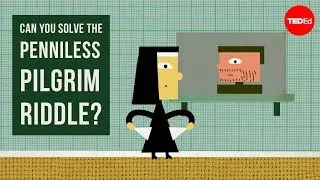 Can you solve the penniless pilgrim riddle? - Daniel Finkel