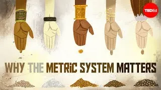 Why the metric system matters - Matt Anticole
