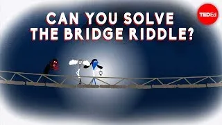 Can you solve the bridge riddle? - Alex Gendler