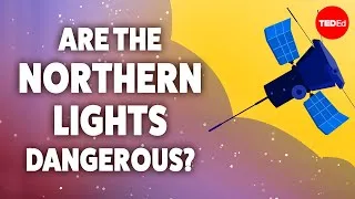 Are the Northern Lights dangerous? - Fabio Pacucci