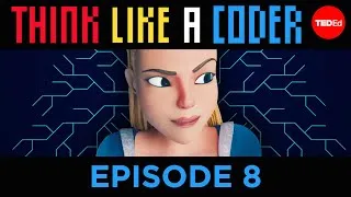 The Gauntlet | Think Like A Coder, Ep 8