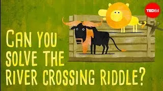 Can you solve the river crossing riddle? - Lisa Winer