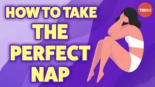 How long should your naps be? - Sara C. Mednick