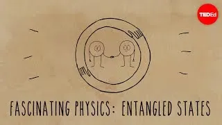 Einstein's brilliant mistake: Entangled states - Chad Orzel