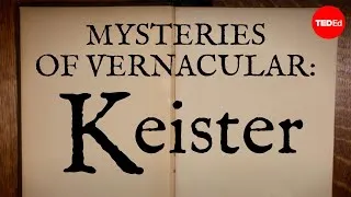 Mysteries of vernacular: Keister - Jessica Oreck and Rachael Teel