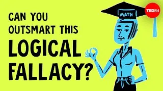 Can you outsmart this logical fallacy? - Alex Gendler
