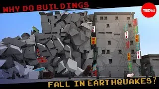 Why do buildings fall in earthquakes? - Vicki V. May