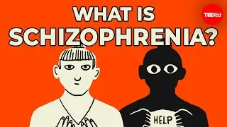 What is schizophrenia? - Anees Bahji