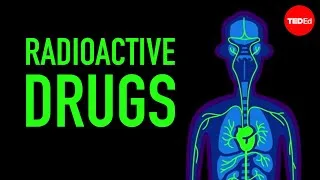 Using radioactive drugs to see inside your body - Pedro Brugarolas