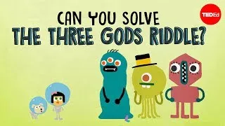 Can you solve the three gods riddle? - Alex Gendler