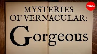 Mysteries of vernacular: Gorgeous - Jessica Oreck and Rachael Teel