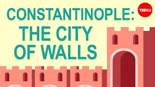 The city of walls: Constantinople - Lars Brownworth