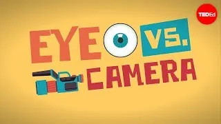 Eye vs. camera - Michael Mauser