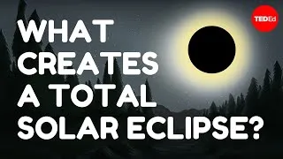 What creates a total solar eclipse? - Andy Cohen