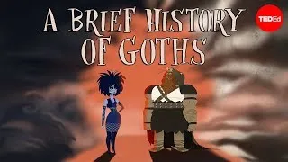 A brief history of goths - Dan Adams