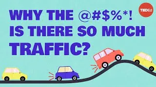Why the @#$% is there so much traffic? - Benjamin Seibold