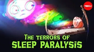 The terrors of sleep paralysis - Ami Angelowicz