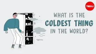 What is the coldest thing in the world? - Lina Marieth Hoyos