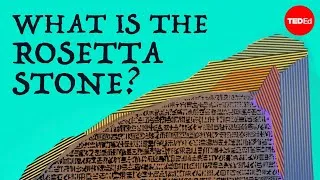 Why was the Rosetta Stone so important? - Franziska Naether