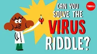 Can you solve the virus riddle? - Lisa Winer