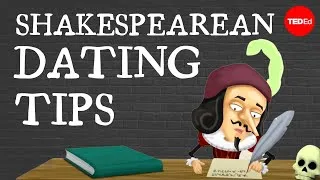 Shakespearean dating tips - Anthony John Peters