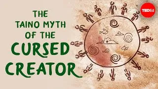The Taino myth of the cursed creator - Bill Keegan