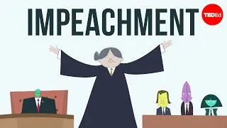 How does impeachment work? - Alex Gendler