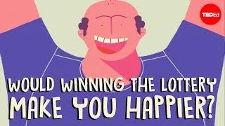 Would winning the lottery make you happier? - Raj Raghunathan