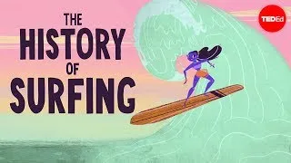 The complicated history of surfing - Scott Laderman