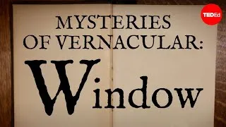Mysteries of vernacular: Window - Jessica Oreck and Rachael Teel