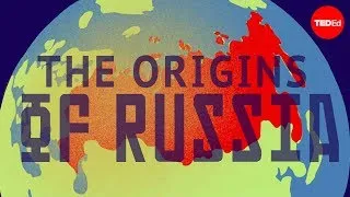 Where did Russia come from? - Alex Gendler