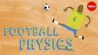 Football physics: The 