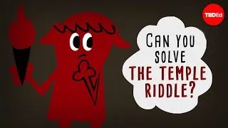 Can you solve the temple riddle? - Dennis E. Shasha