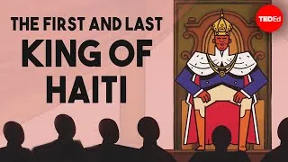 The first and last king of Haiti - Marlene Daut