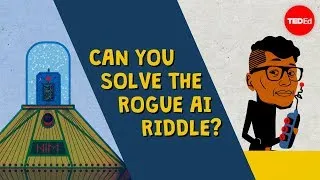 Can you solve the rogue AI riddle? - Dan Finkel