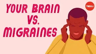 What happens to your brain during a migraine - Marianne Schwarz