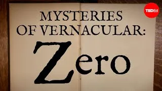 Mysteries of vernacular: Zero - Jessica Oreck and Rachael Teel